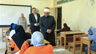 أمين البحوث الإسلامية يتفقد لجان الثانوية الأزهرية ويشدد على الانضباط والشفافية