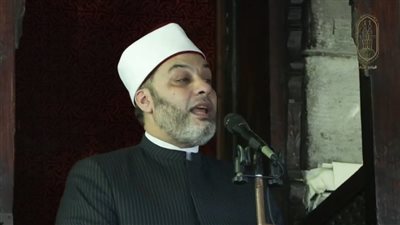 خطيب الجامع الأزهر يوجه رسائل لشباب المستقبل: النجاح محطة.. والفلاح غاية تجمع خير الدنيا والآخرة