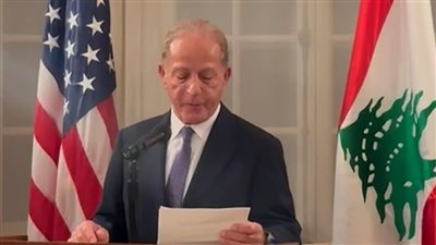 السفير الأمريكي لدى لبنان: محادثات روما مستمرة ونأمل التوصل إلى نتائج إيجابية