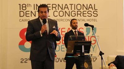 وزيرالتعليم العالي يشارك في فعاليات المؤتمر الدولي لجراحي الأسنان