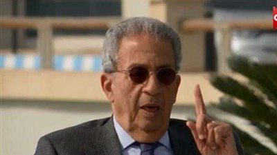 عمرو موسى: مصر لا ينقصها شيء لتحقيق تقدم في التعليم