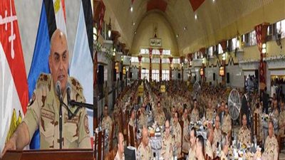 الفريق أول صدقي صبحي يتناول الإفطار مع أبناء القوات المسلحة