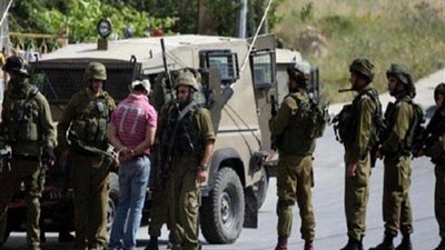 جيش الاحتلال الإسرائيلي يعتقل 9 فلسطينيين في الضفة الغربية