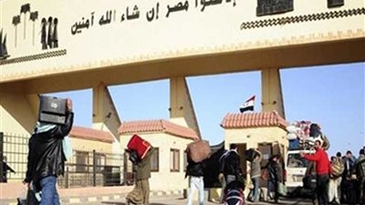 عودة 303 مصريين من ليبيا وعبور 216 شاحنة عبر منفذ السلوم