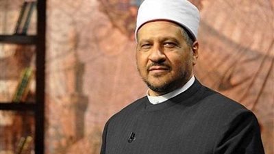 مستشار المفتي: النجاحات المصرية على كافة الأصعدة تحرك الإرهابيين ضعفاء النفوس ضد الوطن