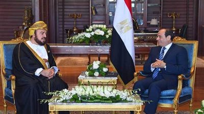 الرئيس السيسي يشيد بمتانة العلاقات الثنائية بين مصر وسلطنة عمان