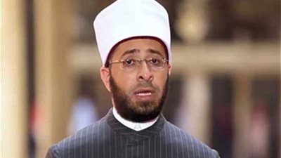 أسامة الأزهري: معجزة الإسراء والمعراج خالدة على مر الزمان