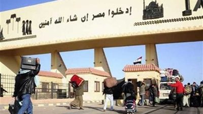 عودة 485 مصريا من ليبيا وعبور 261 شاحنة عبر منفذ السلوم