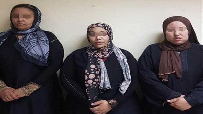 ضبط 3 سيدات نصبن على 65 مواطنا في شبرا