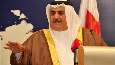 وزير الخارجية البحريني يؤكد أهمية دور دول الخليج ومصر والأردن في ضمان أمن المنطقة