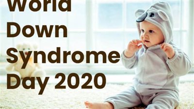 في يومها العالمي .. ٦ طرق للوقاية من متلازمة داون عند الأطفال