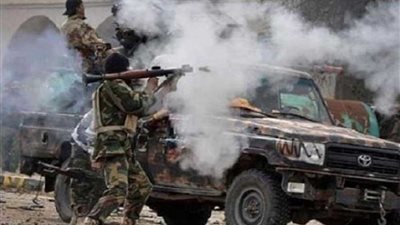 عاجل.. تجدد الاشتباكات.. والجيش الليبي يحرز تقدماً فى العزيزية