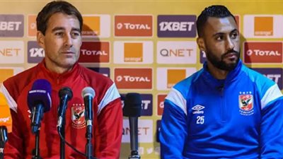 فايلر وعاشور: الأهلي يخوض مباراة الهلال غدا من أجل الفوز