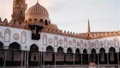 الجامع الأزهر الشريف يعلن بث صلاة التراويح والتهجد على 