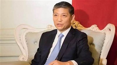  لياو ليتشيانج: الشعبان المصري والصيني وقفا بحزم للحيلولة دون تفشي 