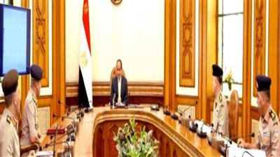 عاجل.. الرئيس يوجه بأقصى درجات الاستعداد القتالي لحماية أمن مصر