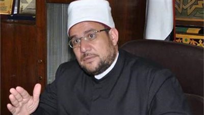 وزير الأوقاف: حسن التوكل على الله ولزوم  الاستغفار  من أهم أسباب رفع البلاء