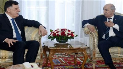فايز السراج يصل الجزائر لبحث الأزمة الليبية