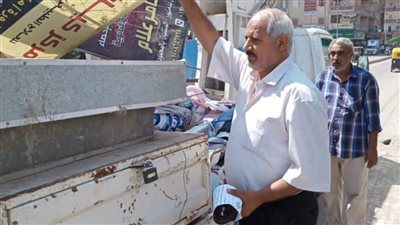 إزالة الإعلانات المخالفة ورفع تراكمات القمامة فى حملة بالبحيرة