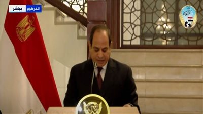 الرئيس السيسي من السودان: اتفقنا على مواصلة التنسيق بشأن مفاوضات سد النهضة