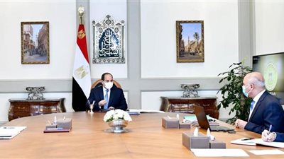 توجيه عاجل من الرئيس السيسي إلي الحكومة
