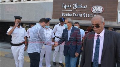 محافظ القليوبية يتابع انتظام حركة القطارات على محطة بنها
