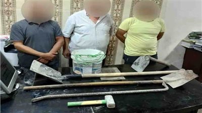 ضبط 3  أشخاص لقيامهم بالتنقيب عن الآثار بالقاهرة في واقعتين منفصلتين