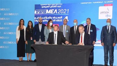 وزير النقل يشهد توقيع 8 مذكرات وبروتوكولات تعاون مع كبرى الشركات العالمية