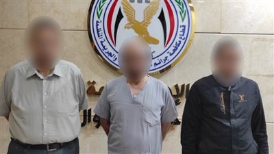 تفاصيل جديدة في واقعة مافيا تجارة الأعضاء البشرية (صور)