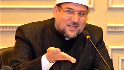وزير الأوقاف: الأديان كلها رحمة وجاءت لسعادة الناس لا لشقائهم