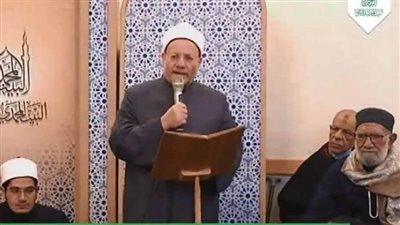 مفتي الجمهورية: ربط التصوف بالعلم والأخلاق من أهم مراحل التجديد في العصر الحديث