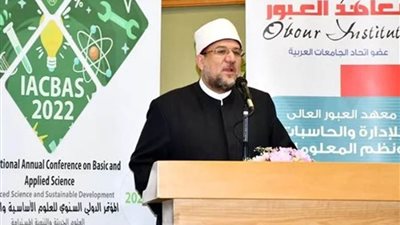 وزير الأوقاف: فتاوى العلوم التخصصية تبنى على رأي العلم وتتبعه ولا تسبقه