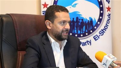 أمين مستقبل وطن الشروق: الدولة تعيش أزهى عصور الديمقراطية والمصارحة