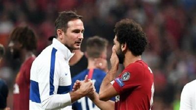 فرانك لامبارد في ورطة بعد كلماته عن محمد صلاح