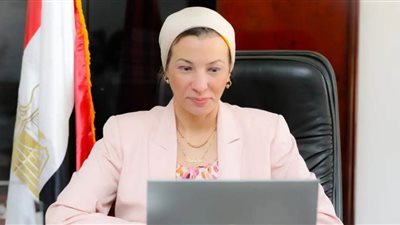 وزيرة البيئة: الدولة المصرية نفذت 30 مشروعًا قوميًا للتصدي للآثار السلبية للتغيرات المناخية