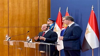 زيارة صربيا.. الرئيس السيسي: اجتماعنا يأتي تتويجًا لجهودنا المشتركة لدفع التعاون الثنائي بين البلدين
