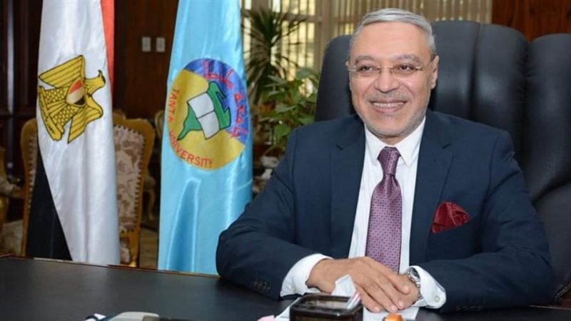 رئيس جامعة طنطا الدكتور